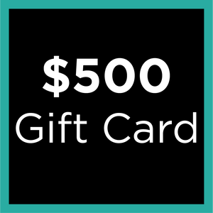 $500 In Store Gift Card